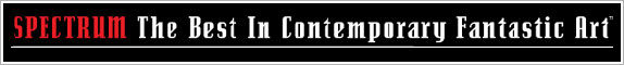 Spectrum: The Best in Contemporary Fantastic Art Spectrum: The Best in Contemporary Fantastic Art