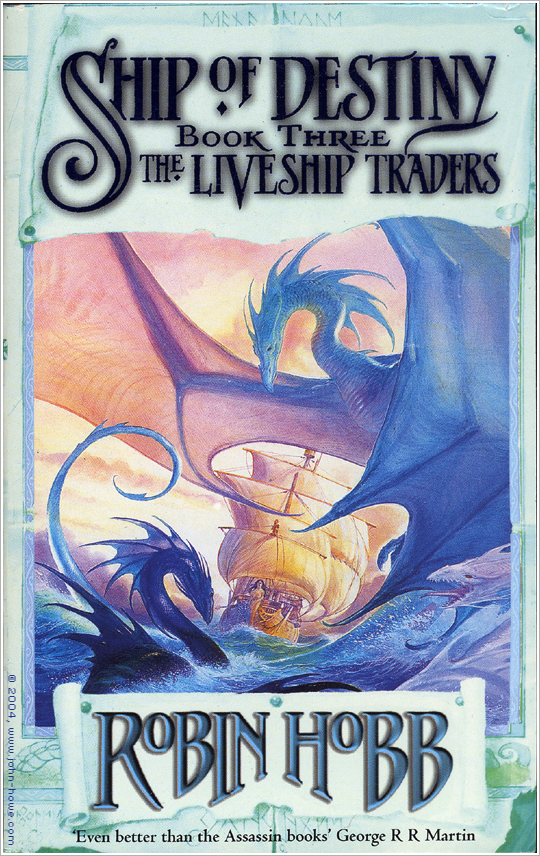 The Liveship Traders Book 3: Ship of Destiny - paperback