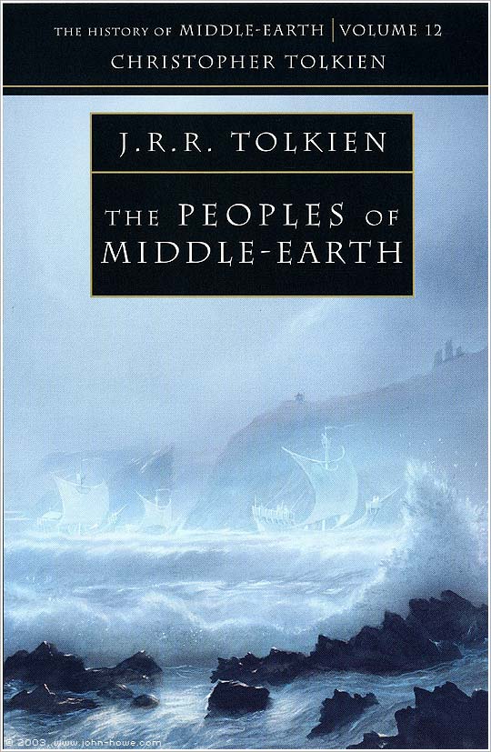 The History of Middle-Earth Volume 12 - The Peoples of Middle-Earth