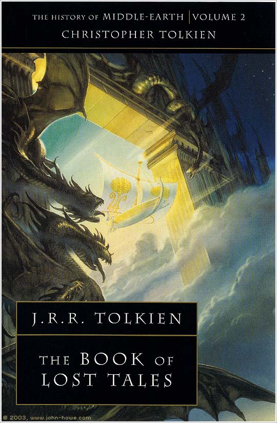 The History of Middle-Earth Volume 02: The Book of Lost Tales II