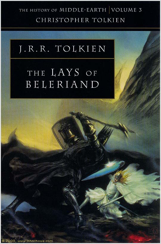 The History of Middle-Earth Volume 03: The Lays of Beleriand