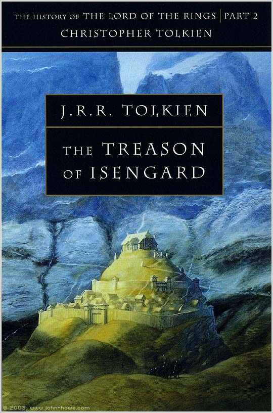 The History of Middle-Earth Volume 07: The Treason of Isengard