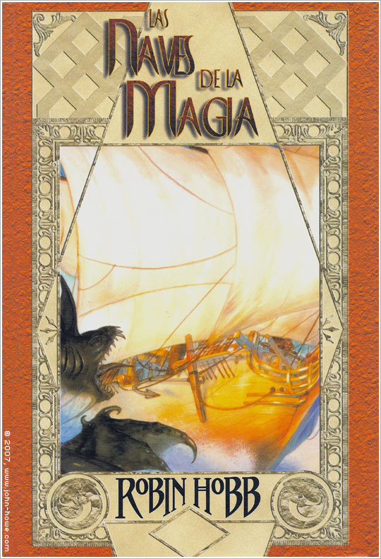 The Liveship Traders Book 1: Ship of Magic - Spain