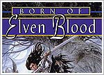 Born of Elven Blood (USA/CAN/UK)