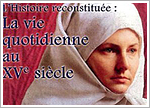 LA VIE QUOTIDIENNE AU XVÈME SIÈCLE (EU/CAN)