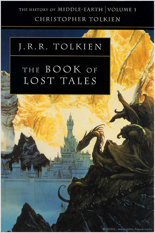 The History of Middle-Earth Volume 01: The Book of Lost Tales I